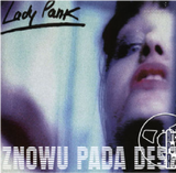 Lady pank  znowu pada deszcz 1998 vevo