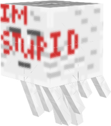 stupid ghast