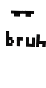 tipo do bruh